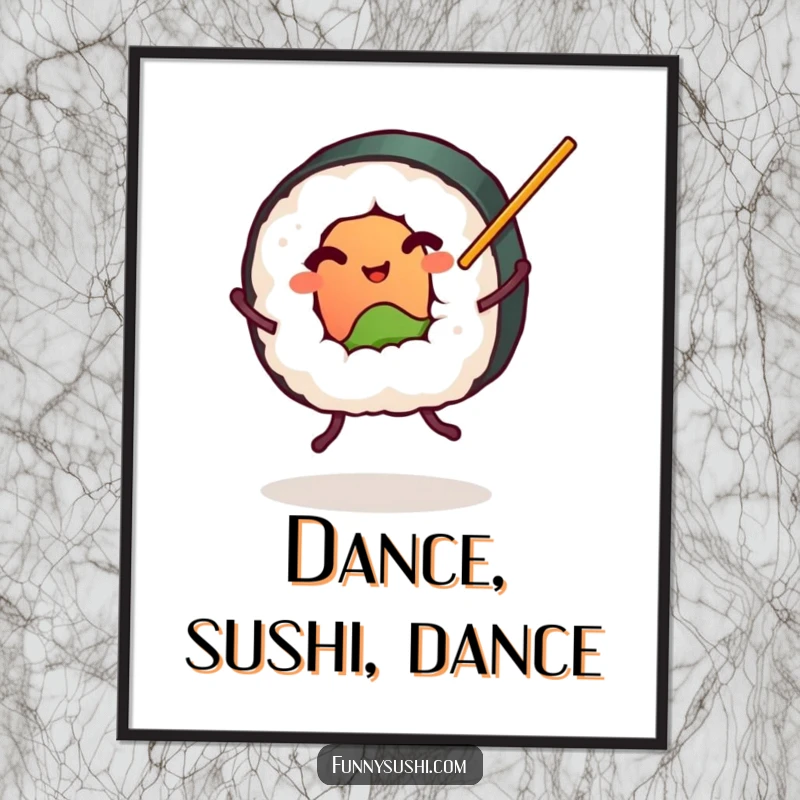 Funny plump sushi roll with tiny legs dancing with chopsticks, food themed digital art print, cute culinary decor, humorous.