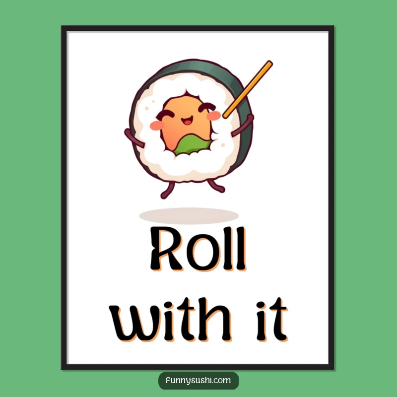 Funny Sushi Roll Dancing Art Poster - Happy Foodie Decor