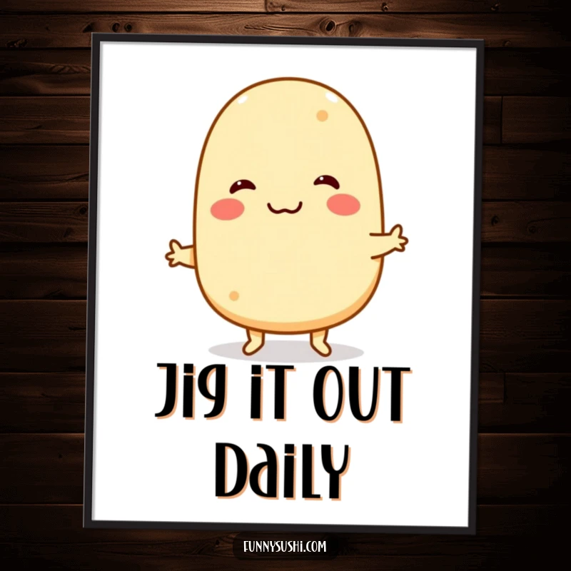 Funny Tamagoyaki Poster: A smiling tamagoyaki character performs a funny jig, ideal for humorous wall decor.