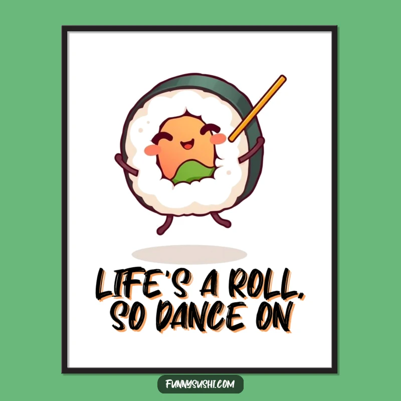 Funny Free Printable Wall Art: Sushi Roll Dancer, Playful Downloadable Art Gift