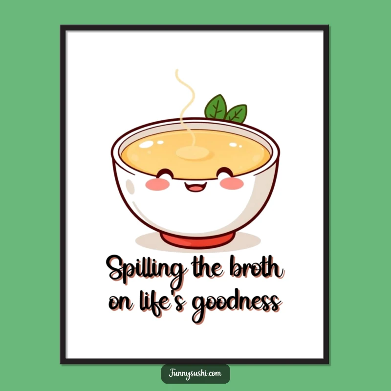 Funny Free Printable Wall Art: Miso Soup Bowl, Playful Downloadable Art Gift