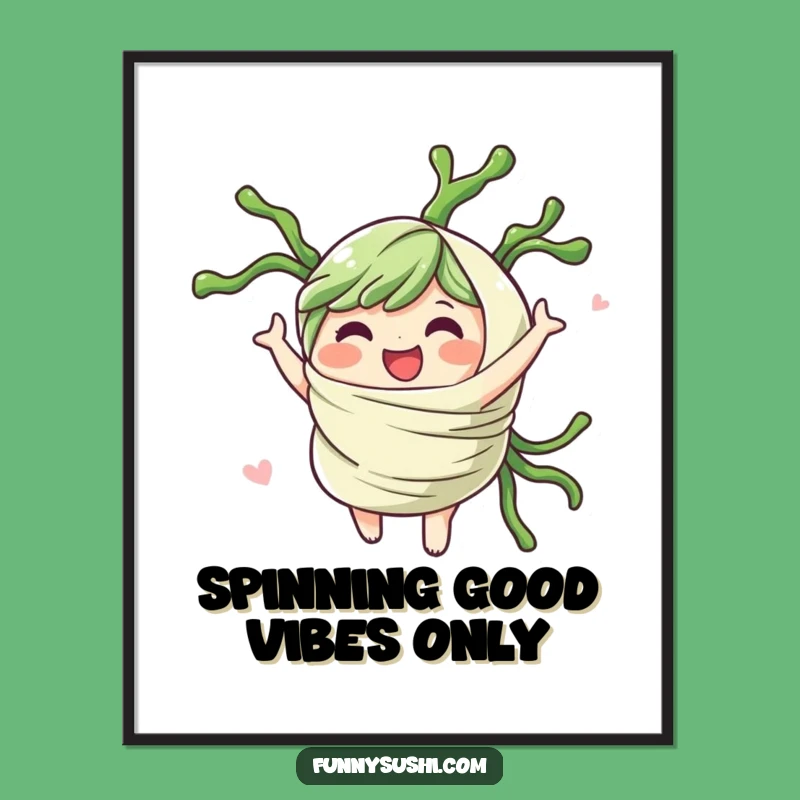 Free Printable Wall Art: Cheerful Seaweed Wrap Spinning Humorous Downloadable Art