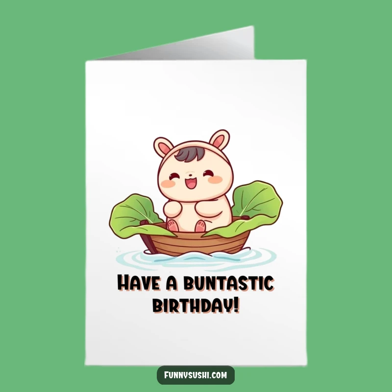 Free Printable Birthday Card: Bao Bun's Cabbage Boat Funny Gift