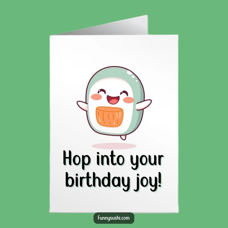 Free Printable Funny Salmon Roll Birthday Card: Hopping Joy Downloadable