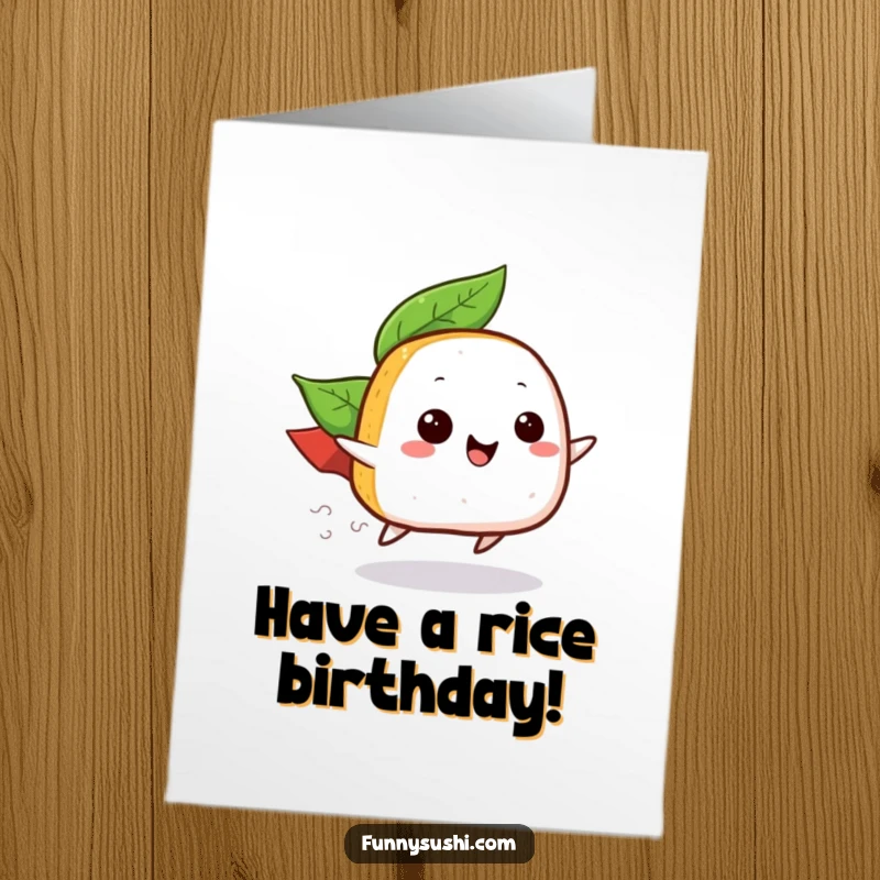 Funny Free Printable Birthday Card: Happy onigiri with a leaf cape zooms across, delivering birthday wishes with speed.