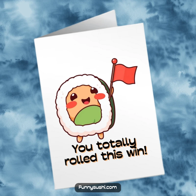Funny Free Printable Congratulations Card featuring a smiling sushi nigiri character excitedly waving a small flag in celebration.