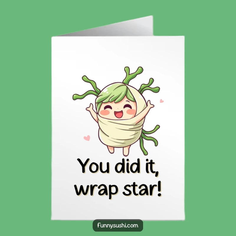 Free Printable Congrats Card: Gleeful Seaweed Wrap Spinning Downloadable